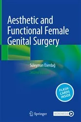 Book cover of Aesthetic and Functional Female Genital Surgery (2nd ed.) by Süleyman Eserdağ
