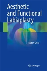 Book cover of Aesthetic and Functional Labiaplasty by Unknown