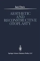 Book cover of Aesthetic and Reconstructive Otoplasty by Jack Davis