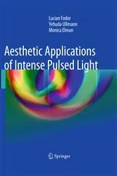 Book cover of Aesthetic Applications of Intense Pulsed Light by Lucian Fodor