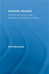Book cover of Aesthetic Hysteria by Ankhi Mukherjee