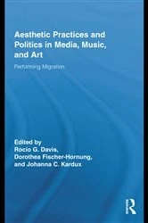 Book cover of Aesthetic Practices and Politics in Media, Music, and Art by Rocío G. Davis