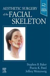 Book cover of Aesthetic Surgery of the Facial Skeleton - E-Book by Stephen B Baker MD FACS