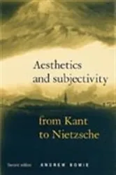 Book cover of Aesthetics and subjectivity (2nd ed.) by Andrew Bowie
