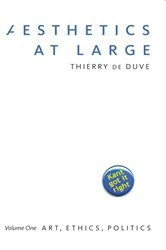 Book cover of Aesthetics at Large by Thierry de Duve