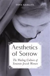 Book cover of Aesthetics of Sorrow by Tova Gamliel
