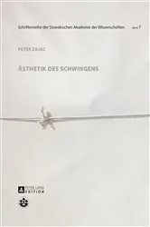 Book cover of Aesthetik des Schwingens by Slowakische Akademie der