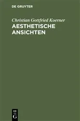 Book cover of Aesthetische Ansichten by Christian Gottfried Koerner