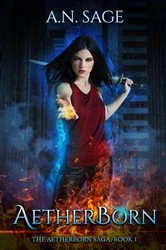 Book cover of AETHERBORN by Alexis N. Sage