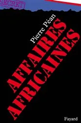 Book cover of Affaires africaines by Pierre Péan