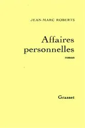 Book cover of Affaires personnelles by Jean-Marc Roberts