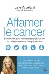 Book cover of Affamer le cancer by Jane McLelland