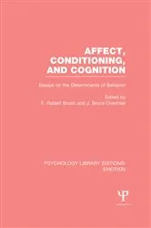 Book cover of Affect, Conditioning, and Cognition (PLE: Emotion) by J. Bruce Overmier