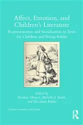 Book cover of Affect, Emotion, and Children’s Literature by Kristine Moruzi