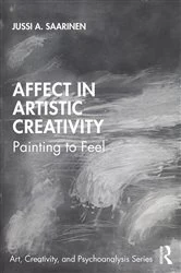 Book cover of Affect in Artistic Creativity by Jussi Saarinen
