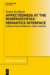 Book cover of Affectedness at the Morphosyntax-Semantics Interface by Semra Kızılkaya