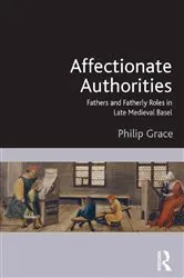 Book cover of Affectionate Authorities by Philip Grace