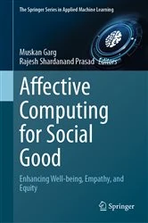 Book cover of Affective Computing for Social Good by Muskan Garg