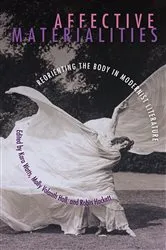 Book cover of Affective Materialities by Kara Watts