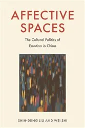 Book cover of Affective Spaces by Shih-Diing Liu