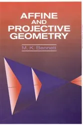Book cover of Affine and Projective Geometry by Unknown