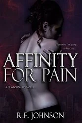 Book cover of Affinity for Pain by RE Johnson