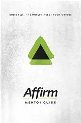 Book cover of Affirm Mentor Guide by Sara Galyon