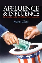 Book cover of Affluence and Influence by Martin Gilens