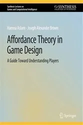 Book cover of Affordance Theory in Game Design by Hamna Aslam