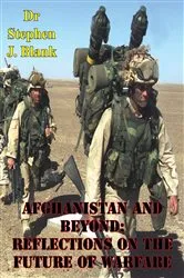Book cover of Afghanistan And Beyond: Reflections On The Future Of Warfare by Unknown