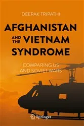 Book cover of Afghanistan and the Vietnam Syndrome by Deepak Tripathi