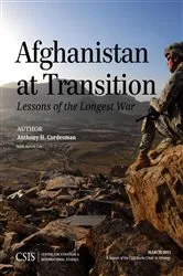 Book cover of Afghanistan at Transition by Anthony H. Cordesman