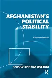 Book cover of Afghanistan's Political Stability by Ahmad Shayeq Qassem