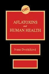 Book cover of Aflatoxins & Human Health by Ivana Dvorackova