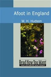 Book cover of Afoot In England by W. H. Hudson