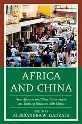 Book cover of Africa and China by Aleksandra W. Gadzala