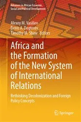 Book cover of Africa and the Formation of the New System of International Relations by Alexey M. Vasiliev