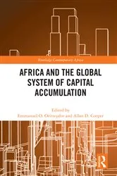 Book cover of Africa and the Global System of Capital Accumulation by Emmanuel O Oritsejafor