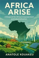 Book cover of Africa Arise by Anatole Kouakeu