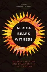 Book cover of Africa Bears Witness by Harvey Kwiyani