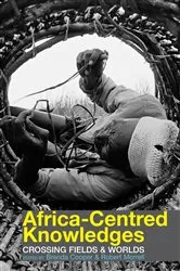 Book cover of Africa-centred Knowledges by Brenda Cooper