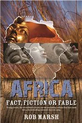 Book cover of Africa: Fact, fiction or fable by Rob Marsh