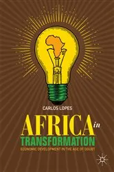 Book cover of Africa in Transformation by Carlos Lopes