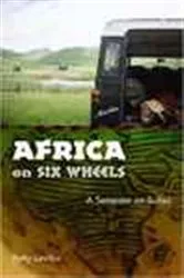 Book cover of Africa on Six Wheels by Betty Levitov