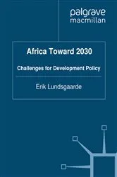 Book cover of Africa Toward 2030 by E. Lundsgaarde