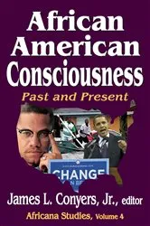 Book cover of African American Consciousness by Jr. Conyers