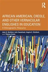 Book cover of African American, Creole, and Other Vernacular Englishes in Education by John R. Rickford