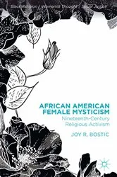Book cover of African American Female Mysticism by Joy R. Bostic