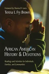 Book cover of African American History & Devotions by Teresa L. Fry Brown