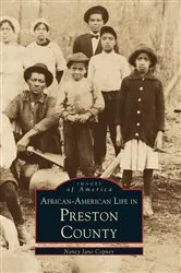Book cover of African-American Life in Preston County by Nancy Jane Copney